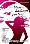 Muhteşem Kadının  Portresi