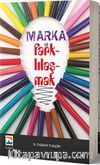 Marka ve Farklılaşmak