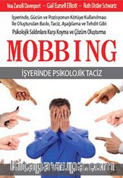 Mobbing <br /> İş Yerinde Psikolojik Taciz