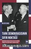 Türk Demokrasisinin Sıfır Noktası