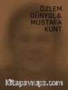 Özlem Günyol - Mustafa Kunt
