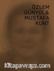 Özlem Günyol - Mustafa Kunt