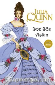 Son Söz Aşkın (Özel Baskı)