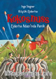 Küçük Ejderha Kokosnuss -  Ejderha Adası'nda Panik