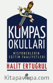 Kumpas Okulları <br /> Misyonerlerin Eğitim Faaliyetleri