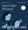 Sessizliğin Hikayesi
