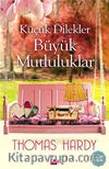 Küçük Dilekler Büyük Mutluluklar