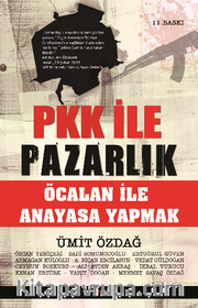 PKK ile Pazarlık / Öcalan ile Anayasa Yapmak