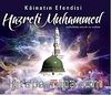 Kainatın Efendisi Hazreti Muhammed (s.a.v)