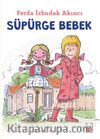 Süpürge Bebek