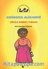 Gıringıya Alikarıye / Çiroka Harrıet Tubman