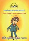 Gıringıya Fantazıye / Çiroka Hans Chrıstıan Andersen