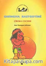 Gıringıya Rastgotine / Çiroka Cochıse