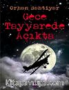 Gece Tayyarede Açıkta