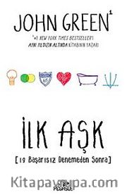 İlk Aşk (Ciltli)<br /> 19 Başarısız Denemeden Sonra