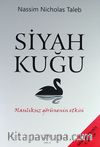 Siyah Kuğu & Olasılıksız Görünenin Etkisi