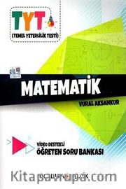 TYT Matematik Video Destekli Öğreten Soru Bankası