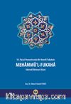 Mehammü’l-Fukaha & 18. Yüzyıl Osmanlısında Bir Hanefi Tabakatı