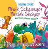 Minik Salyangoz Meslek Seçiyor
