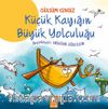 Küçük Kayığın Büyük Yolculuğu