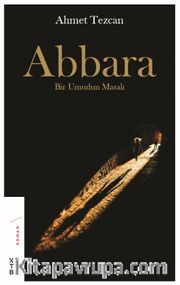 Abbara <br /> Bir Umudun Masalı