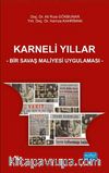 Karneli Yıllar & Bir Savaş Maliyesi Uygulaması