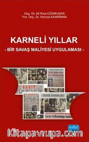 Karneli Yıllar <br /> Bir Savaş Maliyesi Uygulaması
