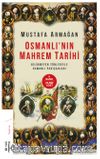Osmanlı’nın Mahrem Tarihi & Bilinmeyen Yönleriyle Osmanlı Padişahları