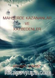 Mahşerde Kazananlar ve Kaybedenler