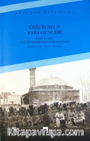Erzurum'un Kara Günleri