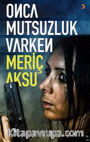 Onca Mutsuzluk Varken