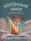Kütüphane Faresi - Bir Dostun Öyküsü