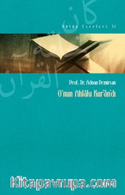 O'nun Ahlakı Kur'an'dı