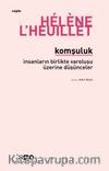 Komşuluk - İnsanların Birlikte Varoluşu Üzerine Düşünceler