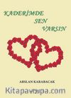 Kaderimde Sen Varsın