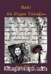 Bak! Ne Diyor Yüreğin