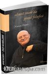 Ahmet İnam’da Gönül Felsefesi