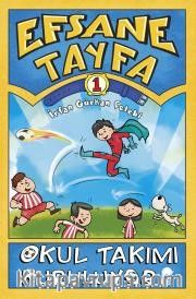 Okul Takımı Kuruluyor / Efsane Tayfa 1