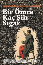 Bir Ömre Kaç Şiir Sığar
