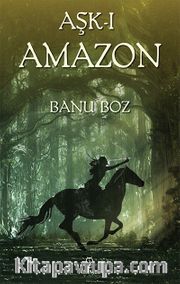 Aşk-ı Amazon