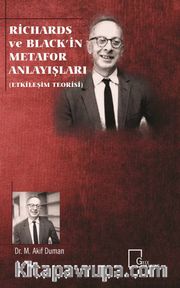 Richards ve Black’in Metafor Anlayışları (Etkileşim Teorisi)