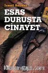 Esas Duruşta Cinayet