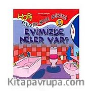 Evimizde Neler Var ? / Çevir Bul Dizisi