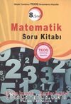 8.Sınıf Okula Yardımcı TEOG Sınavına Hazırlık Matematik Soru Kitabı