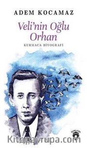 Veli'nin Oğlu Orhan 