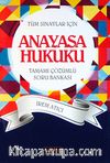 Anayasa Hukuku Tamamı Çözümlü Soru Bankası (Tüm Sınavlar İçin)