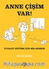 Anne Çişim Var! & Tuvalet Eğitimi İçin Bir Rehber
