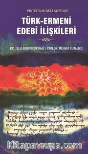 Türk-Ermeni Edebi İlişkileri