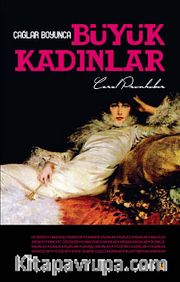 Çağlar Boyunca Büyük Kadınlar