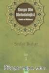 Kurgu Din Metodolojisi (Tenkit ve Mülahaza) 1. Cilt